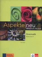 Aspekte Neu Grammatik B1+C1 Tanja Sieber