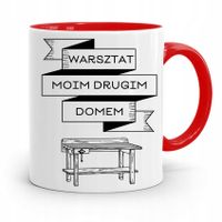 Kubek Czerwony Dla Stolarza Warsztat Drugim Domem Z Nadrukiem Ze Zdjęciem