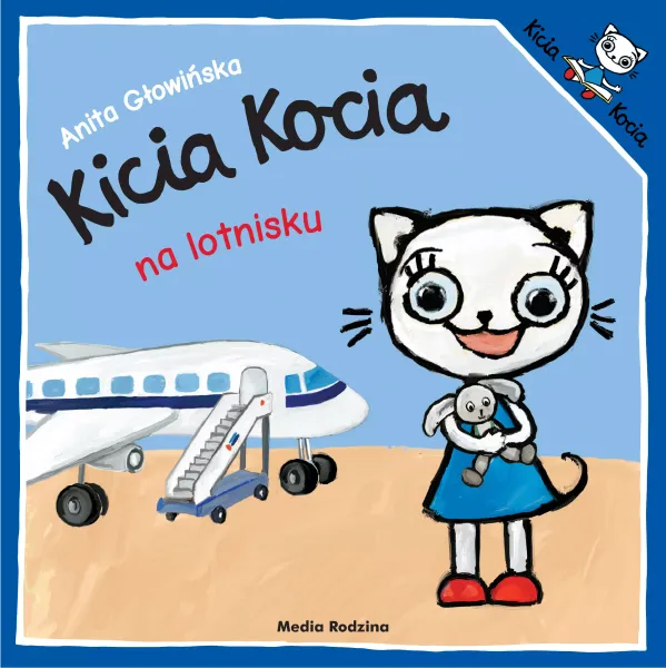 Ilustrowana książka dla dziecka - Kicia Kocia na lotnisku - Anita Głowińska zdjęcie 1