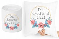Dla Cioci Zestaw Poduszka + Skarbonka Prezent Z Nadrukiem Ze Zdjęciem