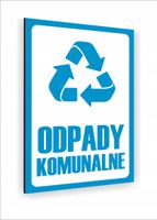 Tabliczka znak informacyjny nadruk DIBOND 30x20 ODPADY KOMUNALNE