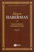 Teoria działania komunikacyjnego. Tom 2