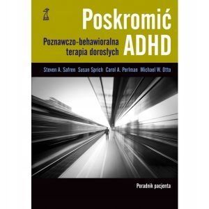 POSKROMIĆ ADHD Poradnik pacjenta zdjęcie 1