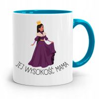 Kubek Błękitny Dla Mamy Jej Wysokość Mama Prezent Z Nadrukiem Ze Zdjęciem