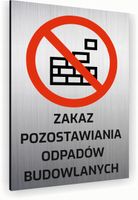 Tabliczka znak informacyjny 40x30 Srebrna ZAKAZ POZOSTAWIANIA ODPADÓW