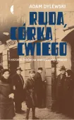 Ruda, córka Cwiego. Historia Żydów na warszawskiej Pradze