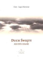 Duch Święty Jego istota i działanie - Ernst - August Bremicker - oprawa miękka