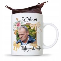 Kubek Donald Tusk Po Platforma Miłego Dzionka Z Nadrukiem Ze Zdjęciem