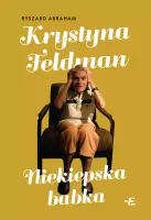 Krystyna Feldman. Niekiepska Babka