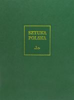 Sztuka polska. Tom 7 Wojciech Włodarczyk