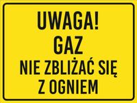 Znak Uwaga! Gaz - nie zbliżać się z ogniem grawer piktogram 20x15cm