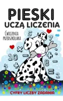 Pieski Uczą Liczenia. Ćwiczenia Przedszkolaka