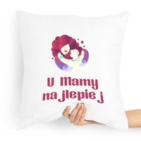 Poduszka Prezent Dla Mamy U Mamy Najlepiej! Z Nadrukiem Ze Zdjęciem