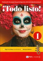 !TODO LISTO! 1 PODRĘCZNIK MARTYNA DĘBICKA, OLGA CRUZ MOYA