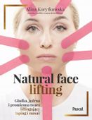 Natural face lifting Alina Korytkowska