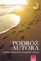 Podróż autora. Struktury mityczne dla scenarzystów i pisarzy