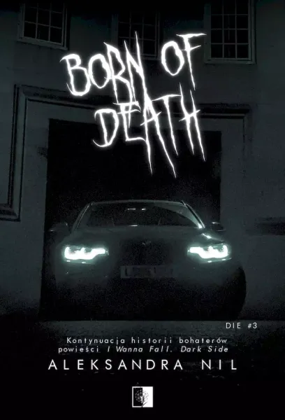 Born of Dead. Die. Tom 3 zdjęcie 2