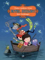 Hotel Dziwny. Tom 2. Śpiew Skrzekowyjca