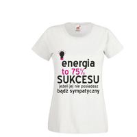 KOSZULKA T-SHIRT z napisem energia to 75% sukcesu