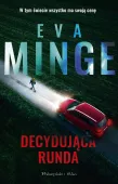 Powieść kryminalna - Decydująca runda W tym świecie wszystko ma swoją cenę