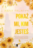 Pokaż mi, kim jesteś. Seria Chicago. Tom 2