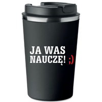 Kubek Termiczny Premium na DZIEŃ NAUCZYCIELA Prezent JA WAS NAUCZĘ KT_122