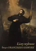 Święty Franciszek Ksawery "Listy wybrane"