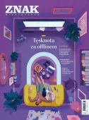 Miesięcznik Znak 840 5/2025 Tęsknota za offlinem