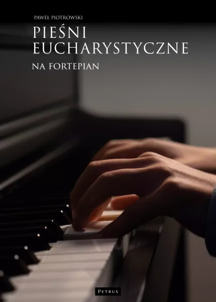 Pieśni eucharystyczne na fortepian zdjęcie 1