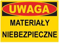 BTO-46 ZNAK TABLICA  uwaga materiały niebezpieczne