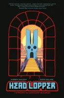 Head Lopper. Tom 4. Wyprawa do schodów Mulgrida