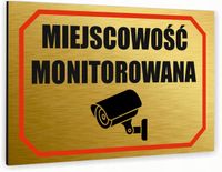 Tabliczka znak informacyjny 30x20 Złota MIEJSCOWOŚĆ MONITOROWANA Nierdzewna