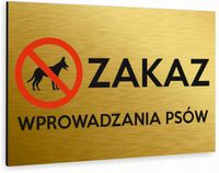 Tabliczka znak informacyjny 20x15 Złota ZAKAZ WPROWADZANIA PSÓW Nierdzewna