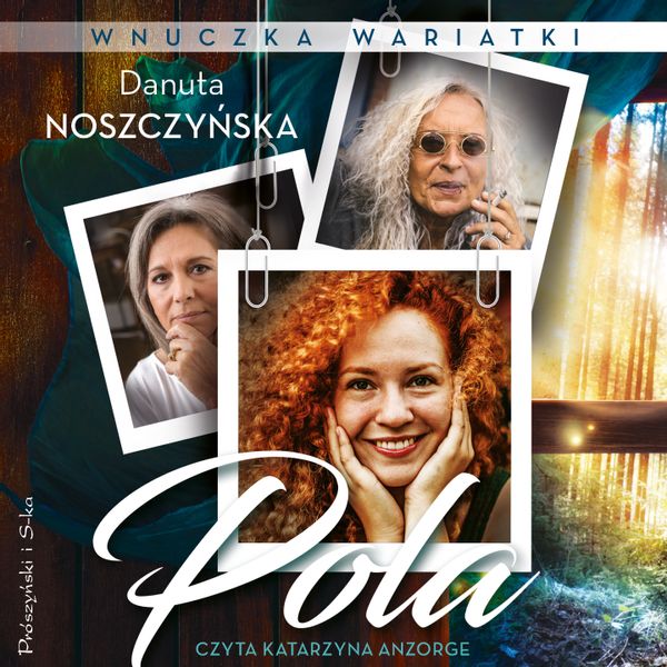 (mp3) Wnuczka wariatki. Pola zdjęcie 1