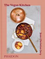 The Vegan Kitchen Jean-Christian Jury