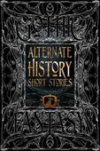 Alternate History Short Stories Praca zbiorowa