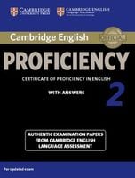 CAMBRIDGE ENGLISH PROFICIENCY 2. AUTHENTIC EXAMINATION PAPERS WITH ANSWERS