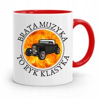 Kubek Czerwony Dla Brata Muzyka To Ryk Klasyka Z Nadrukiem Ze Zdjęciem