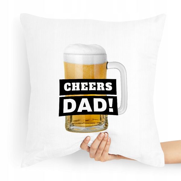 Poduszka Prezent Dla Taty Ojca Cheers Dad! Z Nadrukiem Ze Zdjęciem zdjęcie 1