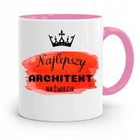 Kubek Różowy Architekta Najlepszy Na Świecie Z Nadrukiem Ze Zdjęciem