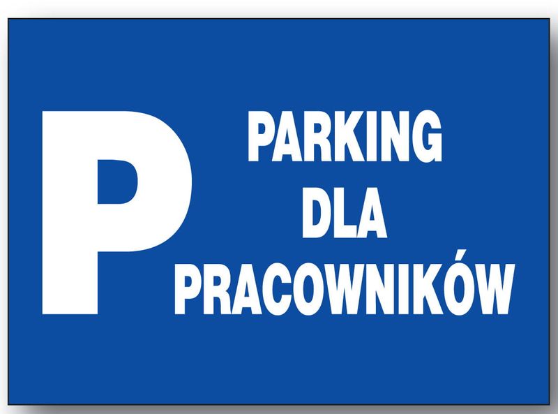 ZI-58 - ZNAK - TABLICA - parking dla pracowników zdjęcie 1