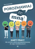 Porozmawiaj Ze Mną! Karty Pracy Dla Uczniów Szkoły Ponadpodstawowej Do Zaję