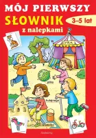 Mój pierwszy słownik z nalepkami 3-5 lat