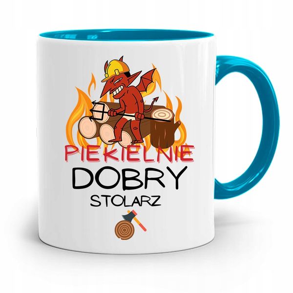 Kubek Błękitny Stolarza Piekielnie Dobry Stolarz Z Nadrukiem Ze Zdjęciem zdjęcie 1