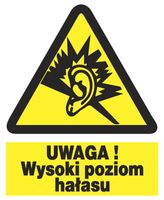 ZOO-21 - UWAGA wysoki poziom hałasu ZNAK TABLICA