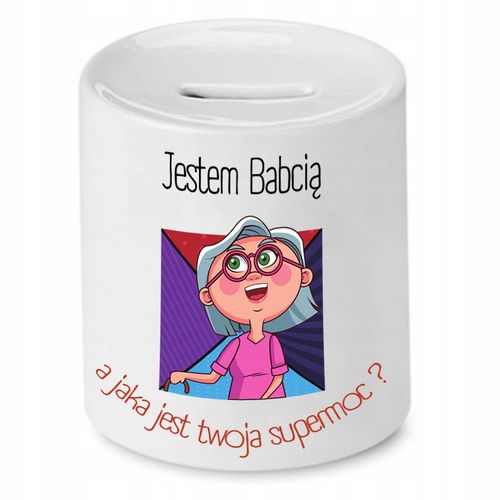 Skarbonka Dla Babci Jestem Babcią A Twoja Supermoc Z Nadrukiem Ze Zdjęciem na Arena.pl
