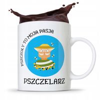 Kubek Prezent Dla Pszczelarza Pszczoły To Pasja Z Nadrukiem Ze Zdjęciem