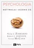 Psychologia. Kluczowe koncepcje. Tom 2. Motywacja i uczenie się