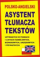 Polsko-angielski. Asystent tłumacza tekstów