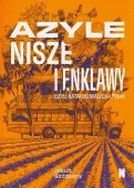 Azyle nisze i enklawy czyli katalog małych utopii